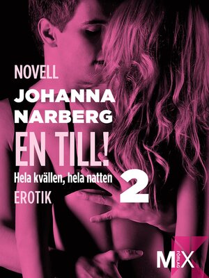 cover image of Hela kvällen, hela natten Del 2, En till!